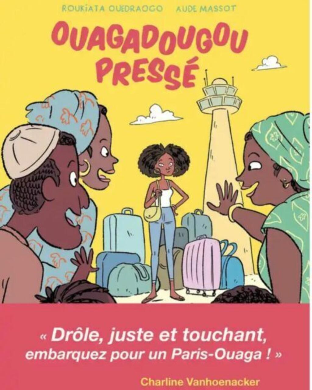 Cover of Ouaga Pressé by Roukiata Ouedraogo